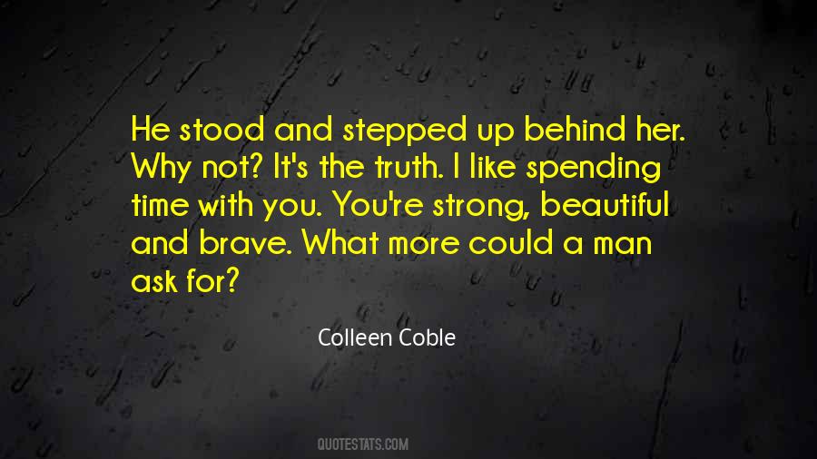 I Ask Why Not Quotes #1117033