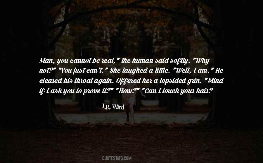 I Ask Why Not Quotes #1697854