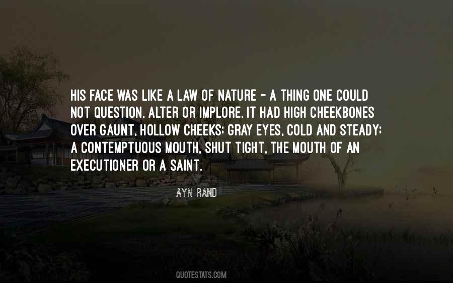 Quotes About High Cheekbones #1567030
