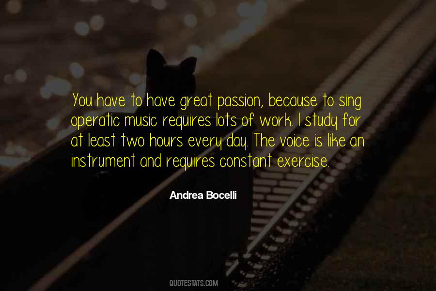 Quotes About The Voice Of Passion #1074397