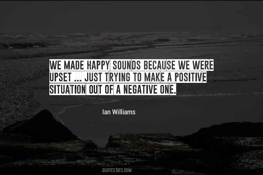 Negative Situation Quotes #1876329