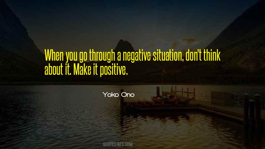 Negative Situation Quotes #596826