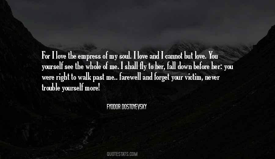 I Never Fall Quotes #281393