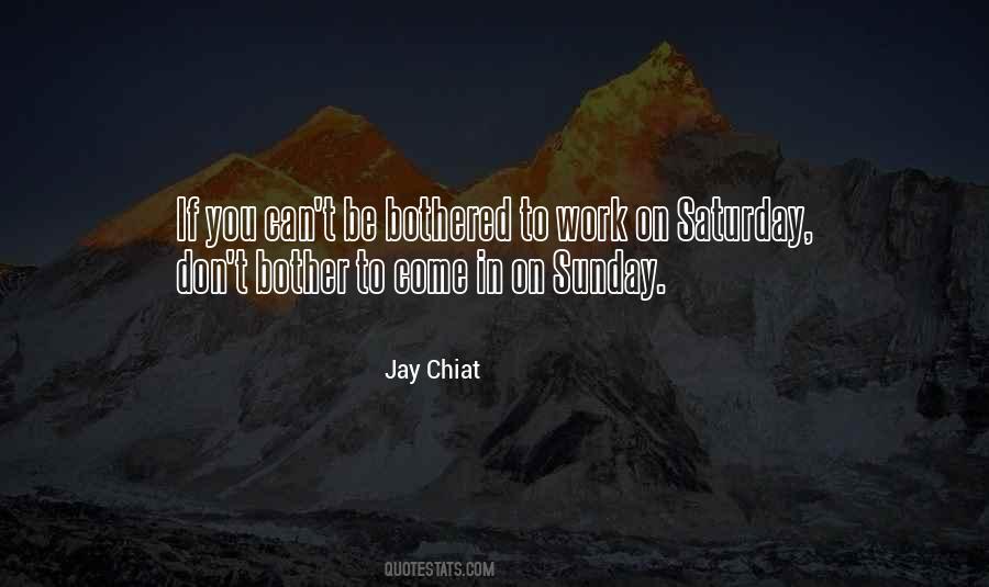 Work On Sunday Quotes #1579641