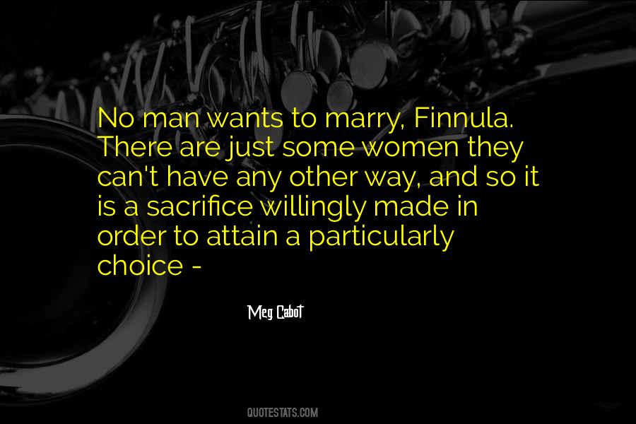 Marriage Is A Choice Quotes #367860