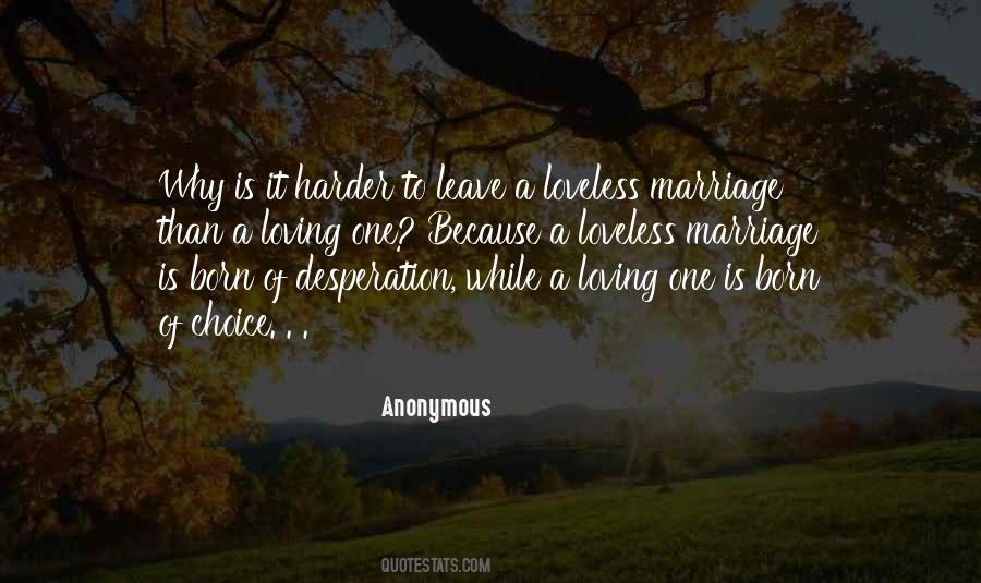 Marriage Is A Choice Quotes #521097