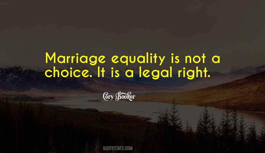 Marriage Is A Choice Quotes #753564