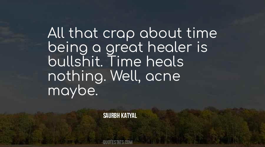 Time Is No Healer Quotes #34244