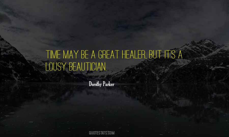 Time Is No Healer Quotes #902853