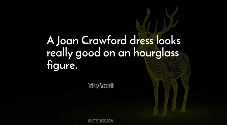 Quotes About A Good Dress #1501325