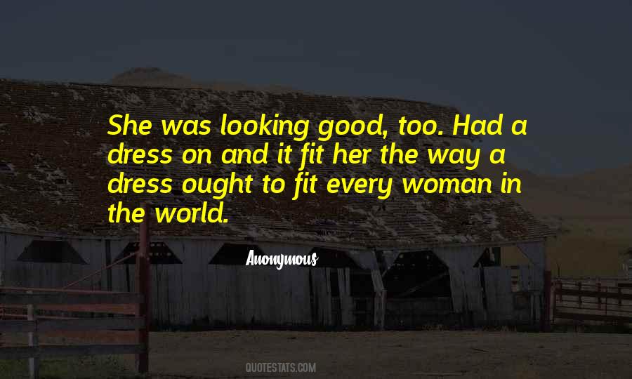 Quotes About A Good Dress #1526684