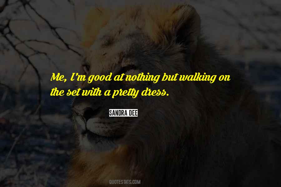 Quotes About A Good Dress #1740444