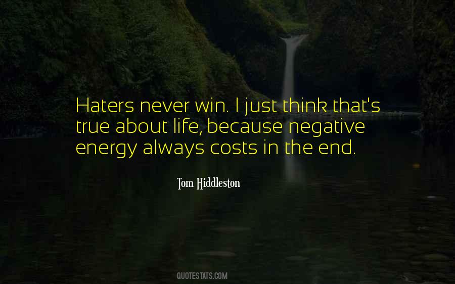 Haters Never Win Quotes #1203226
