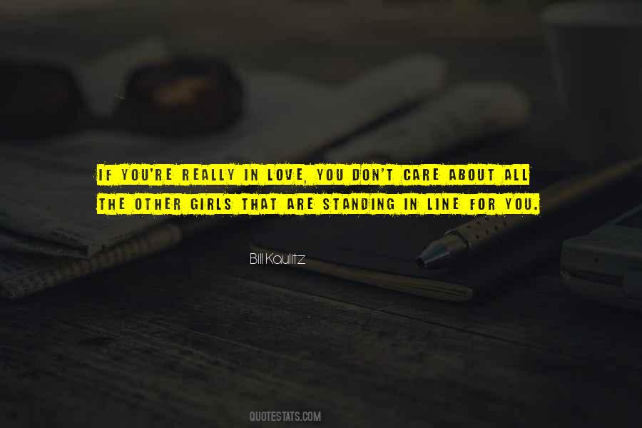 Really Care About You Quotes #488728
