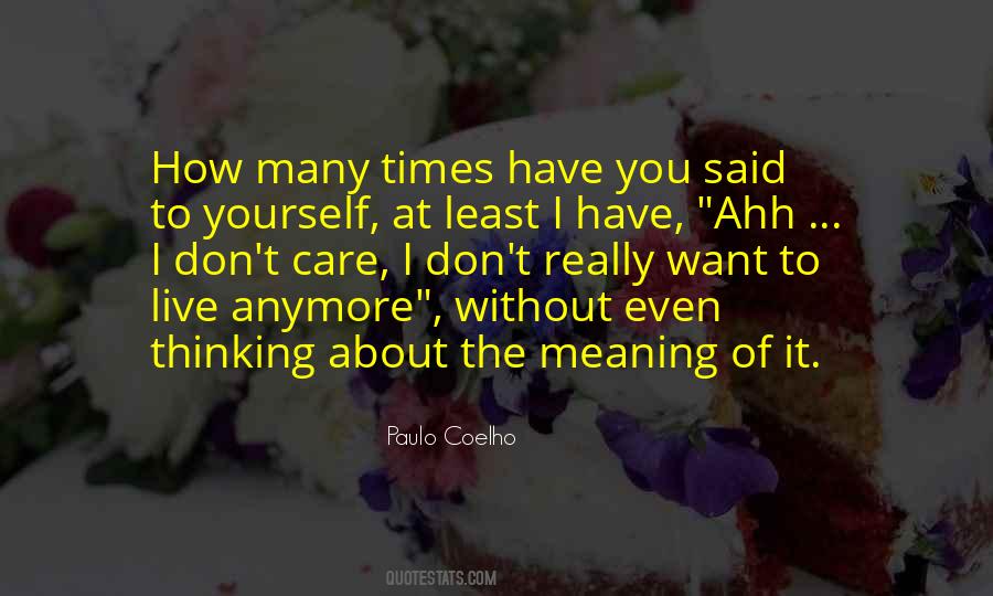 Really Care About You Quotes #552164