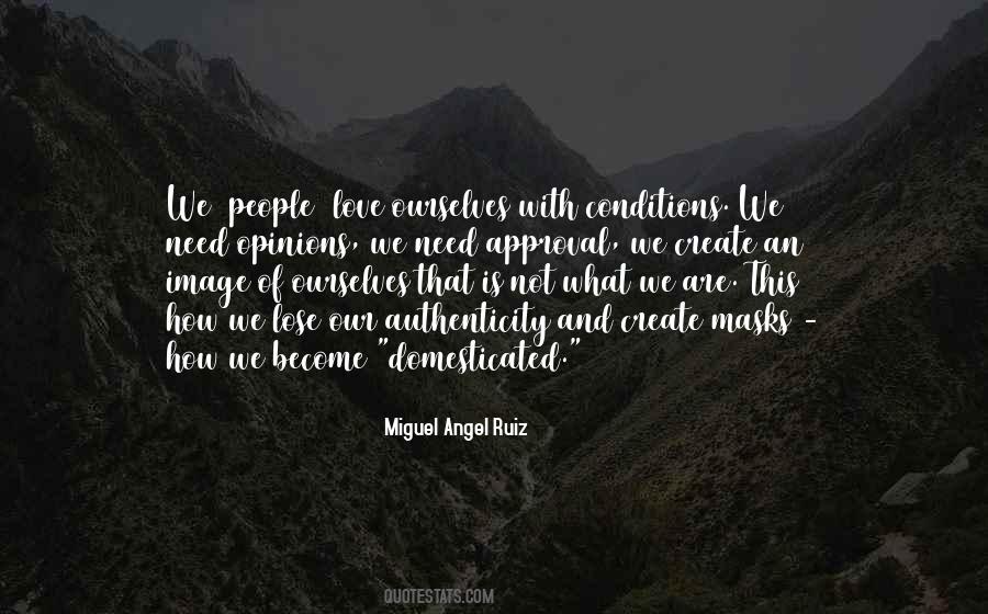 We Become What We Love Quotes #1493823