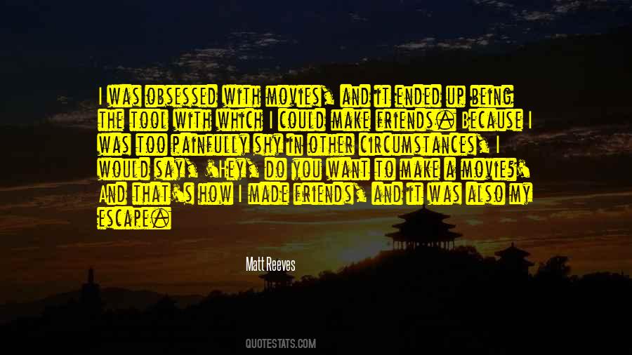 Friends Movie Quotes #1395643