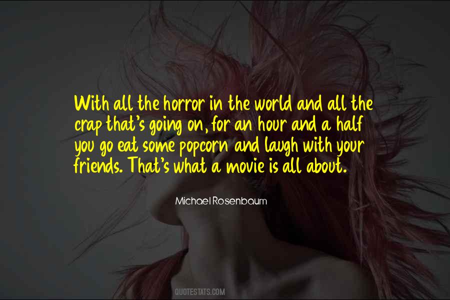 Friends Movie Quotes #296317