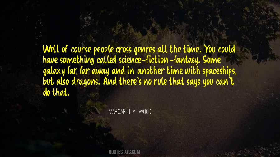 In A Galaxy Far Far Away Quotes #1123699