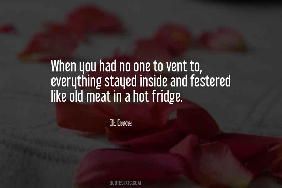 No One To Vent To Quotes #1096004