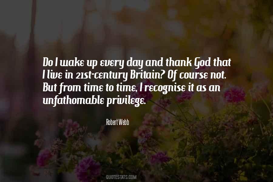 Wake Up And Thank God Quotes #999232