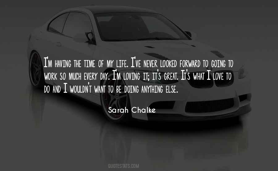 Quotes About Loving My Work #565742