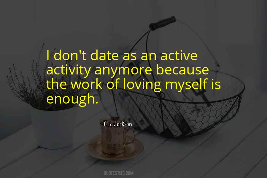 Quotes About Loving My Work #78661
