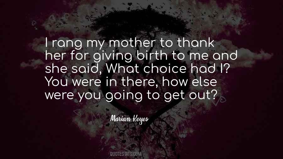 My Birth Mother Quotes #1512136