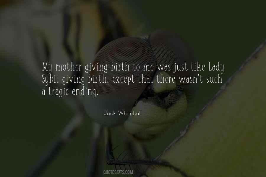 My Birth Mother Quotes #271100