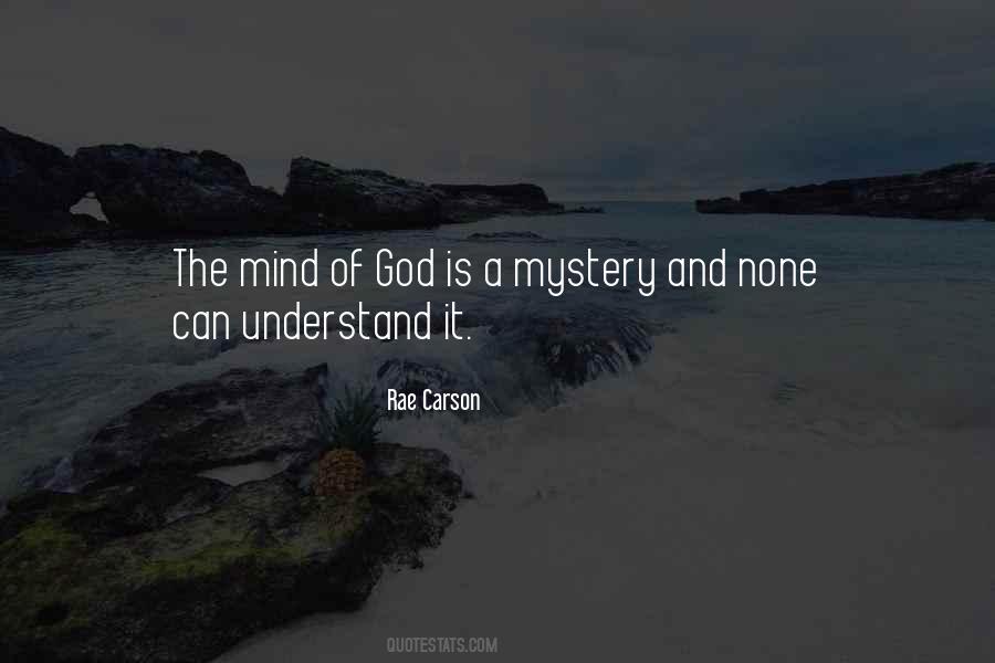 God Is A Mystery Quotes #1562589