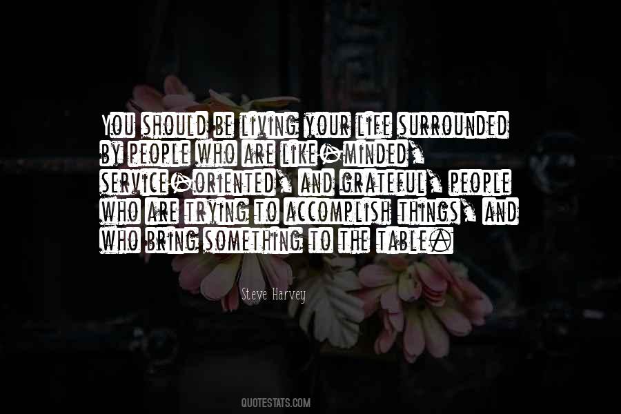 Trying To Accomplish Something Quotes #1100306