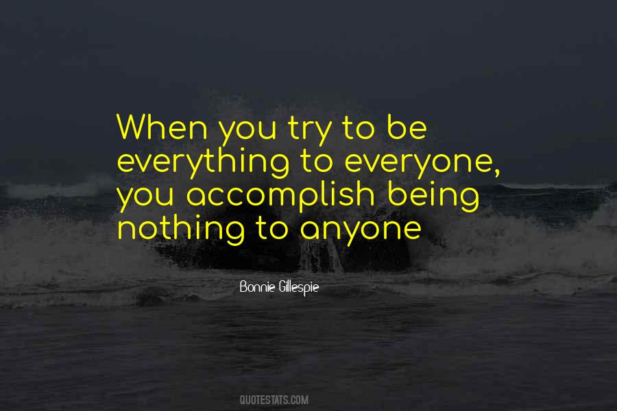 Trying To Accomplish Something Quotes #5695