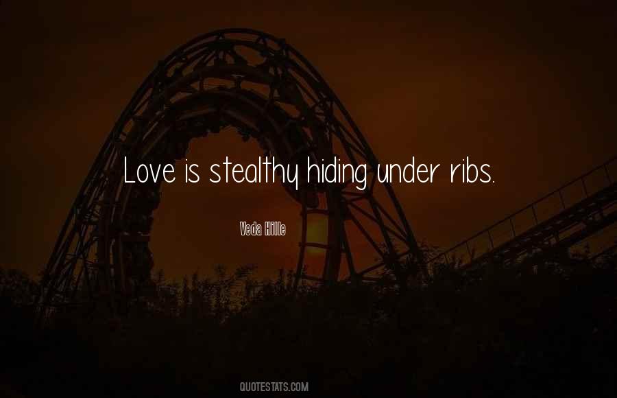 Quotes About Hiding Your Love #94810