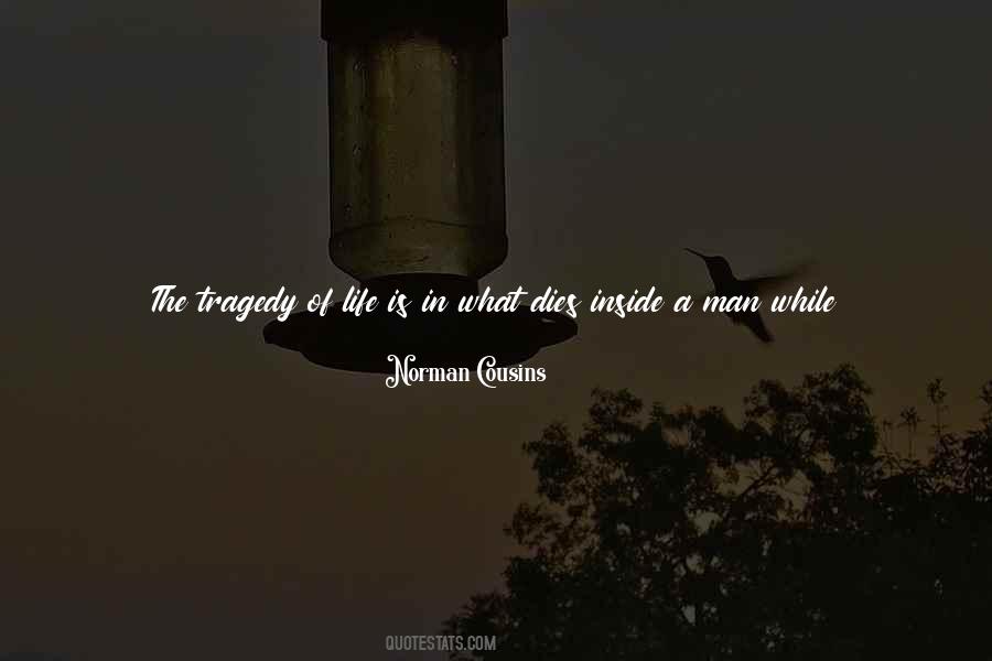 What Is A Man Quotes #29969