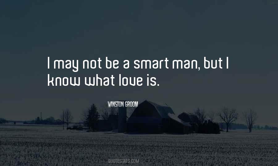 What Is A Man Quotes #3291