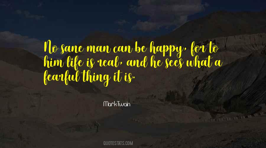 What Is A Man Quotes #35108
