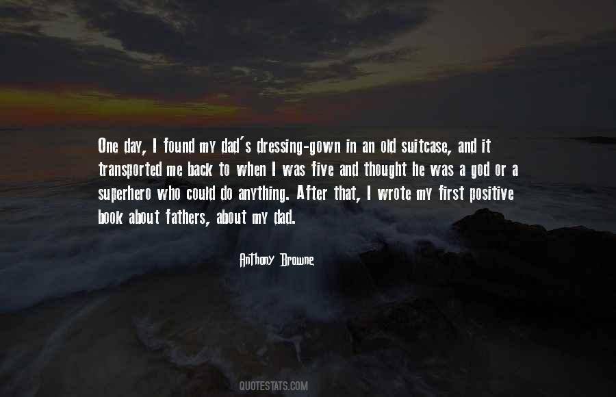 Positive Dad Quotes #1355313