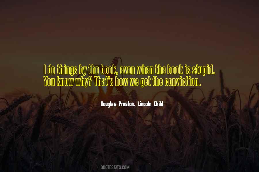 When You Do Stupid Things Quotes #1207379