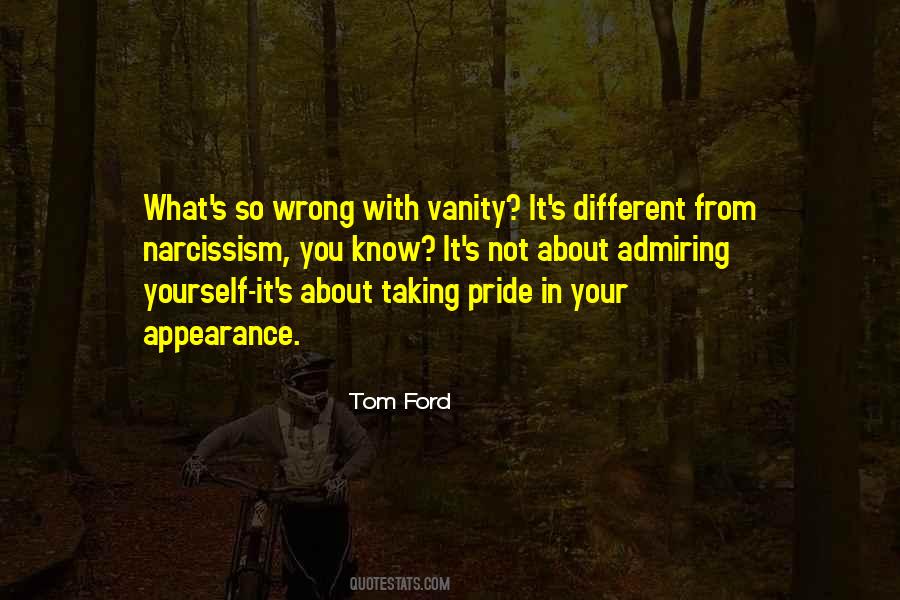 Pride In Your Appearance Quotes #1431802
