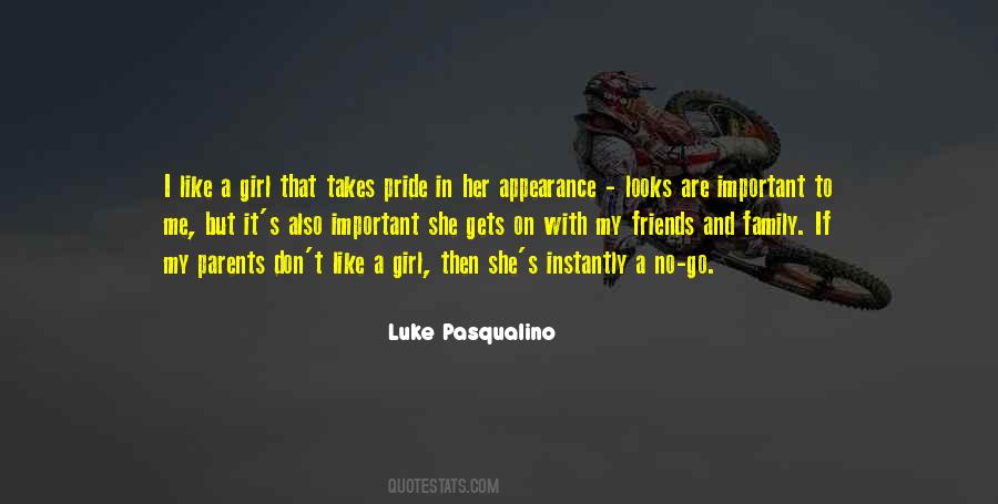 Pride In Your Appearance Quotes #517684