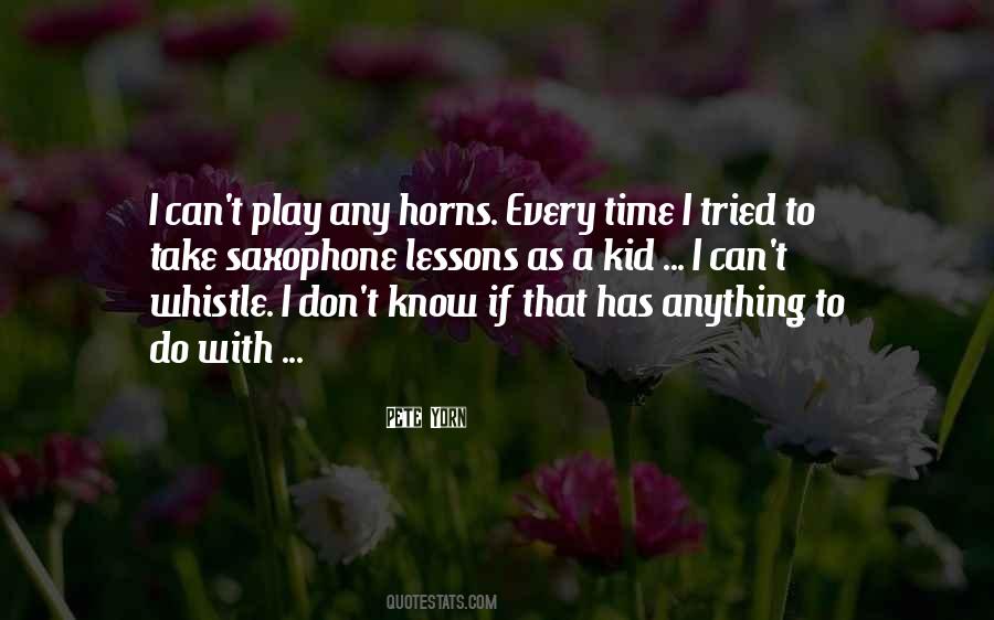 You Know How To Whistle Quotes #1566572