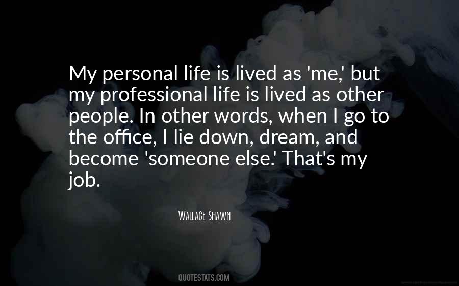 Life Professional Quotes #1362077