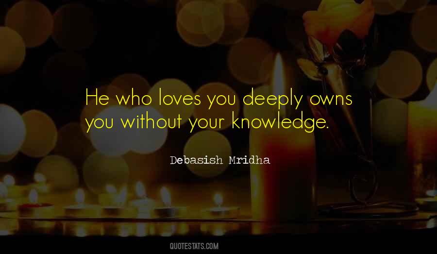 Who Loves You Quotes #1120021