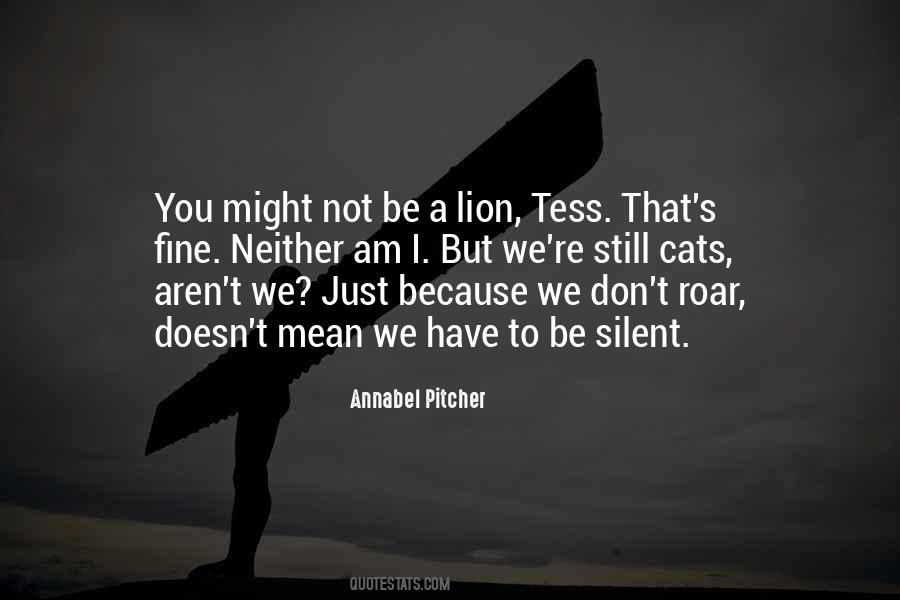 I Am Silent Quotes #1831882