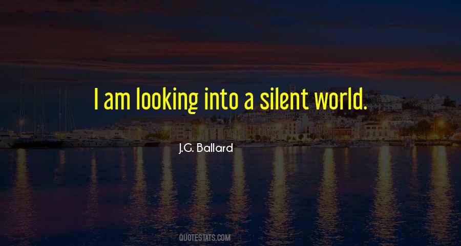 I Am Silent Quotes #85895