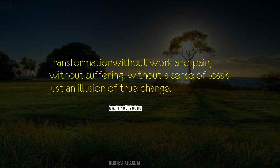 Transformation Work Quotes #498656