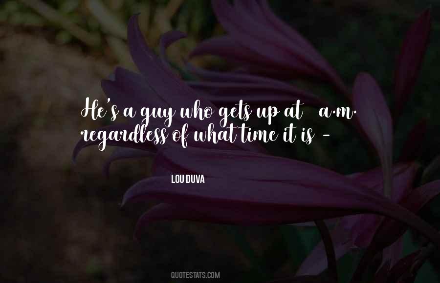 What Time Quotes #1093081