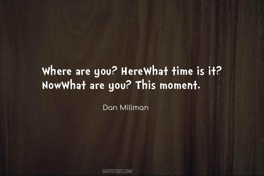 What Time Quotes #1823959