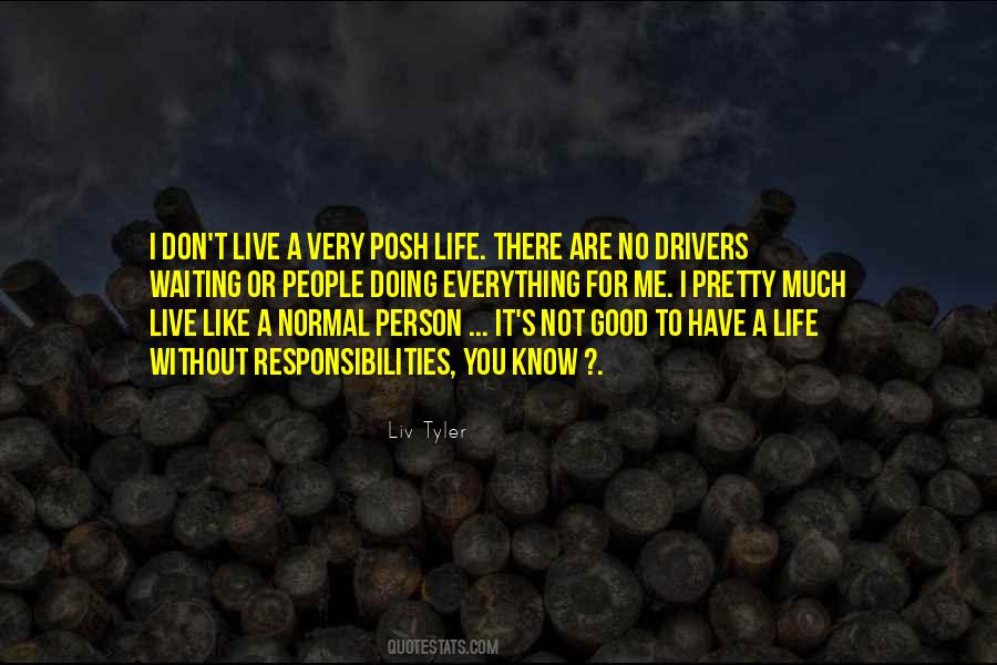 Live A Normal Life Quotes #1828607