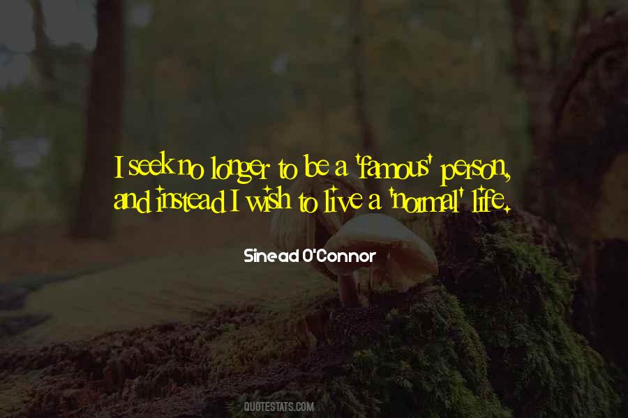 Live A Normal Life Quotes #1868185